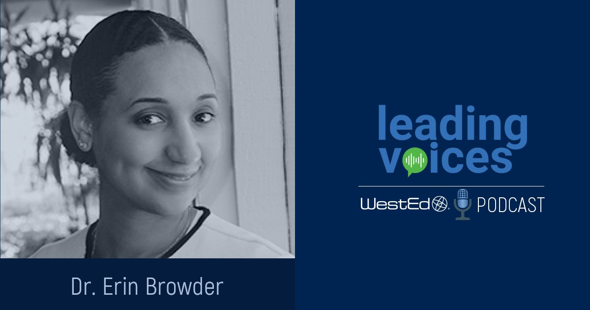 Leading Voices Podcast - Dr. Erin Browder